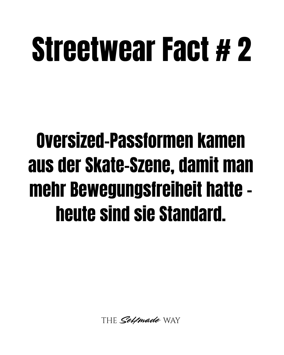 Streetwear Fact #2: